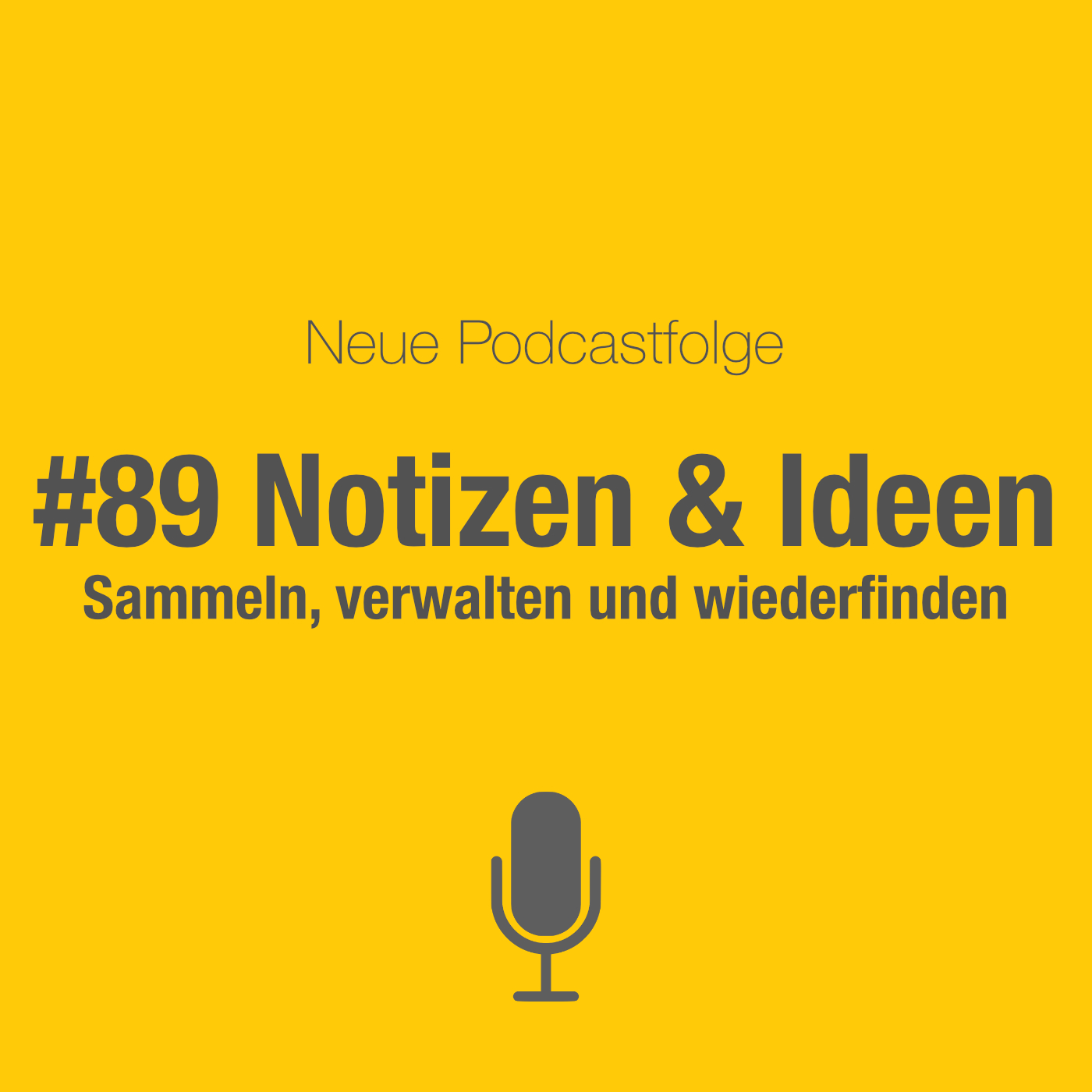 #89 Notizen & Ideen